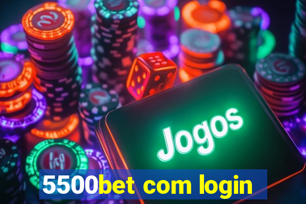 5500bet com login